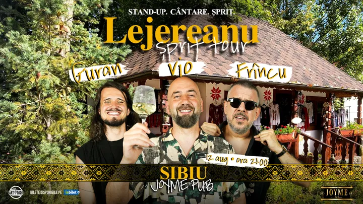 Sibiu: Stand Up Comedy Show Vio, Frîncu și Guran - Lejereanu Spriț Tour