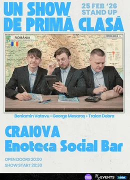 Craiova: Un Show de Primă Clasă - Stand-up Comedy cu Beniamin Vatavu, George Mesaroș și Traian Dobra