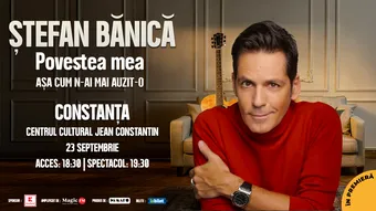 Constanta: Stefan Banica – Povestea mea