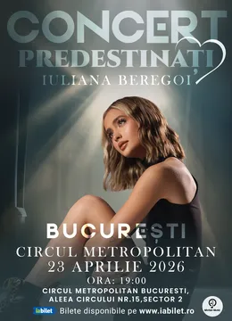 Concert Iuliana Beregoi - Predestinați