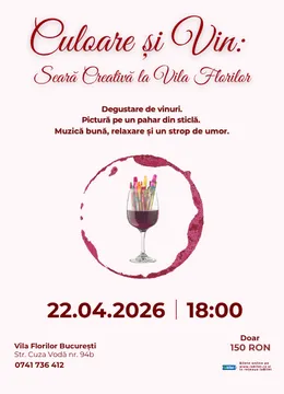 Culoare și Vin: Seară Creativă la Vila Florilor