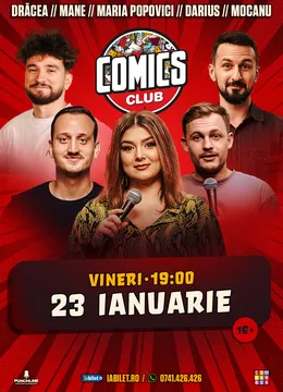 Stand-up cu Maria Popovici, Drăcea, Mocanu, Mane Voicu și Darius la ComicsClub!