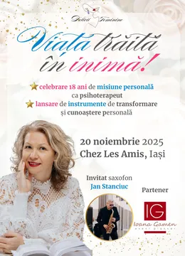 Iași: Viața trăită in inimă!