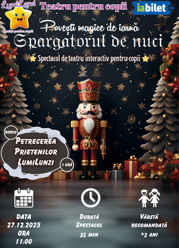 LumiLand - Spărgătorul de Nuci + Petrecerea Prietenilor LumiLunzi