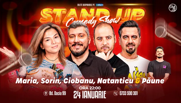 Stand-up Comedy cu Maria Popovici, Sorin Pârcălab, Andrei Ciobanu, Natanticu - Florentin Păune la Club 99