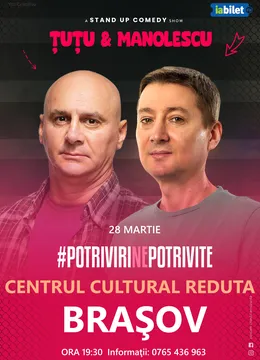 Brasov : Stand-up Comedy - Dan Tutu si Cristi Manolescu