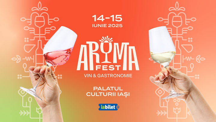 Iasi: AromaFest - Festival de Vin si Gastronomie