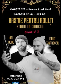 Constanta: Stand-up comedy cu Ionut Tiganescu si Adi Bobo - show 2