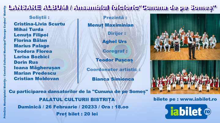 Bistrita: Lansare album - Ansamblul Folcloric Cununa de pe Someş