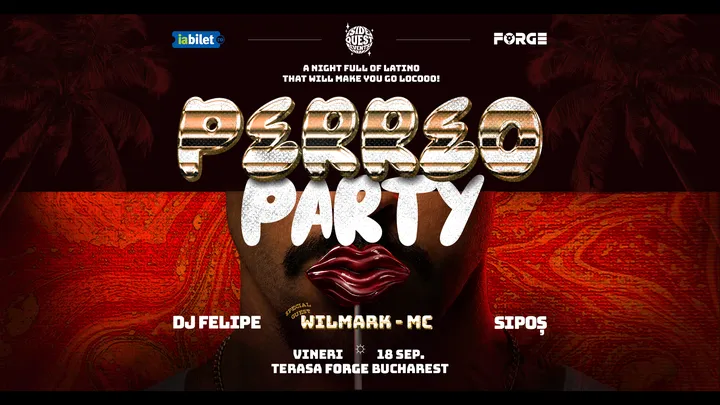 PERREO Party | Forge Bucharest