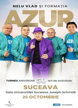 Suceava: Nelu Vlad si Formatia Azur - Turneu Aniversar “50”