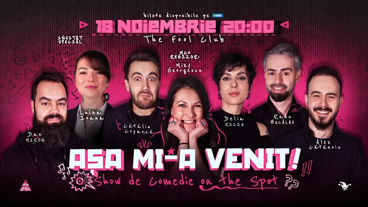 The Fool: Așa mi-a venit! | Show de comedie on the spot