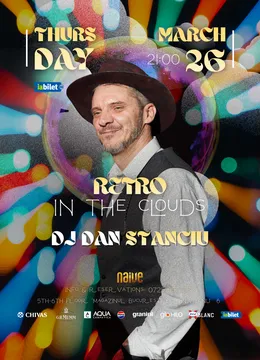 Retro in the Clouds w. DJ Dan Stanciu