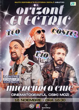 Miercurea Ciuc: Teo, Vio și Costel - Orizont Electric | Stand Up Comedy Show