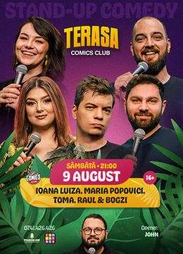 Stand-up cu Toma, Maria, Raul, Luiza și Bogzi pe Terasa ComicsClub!