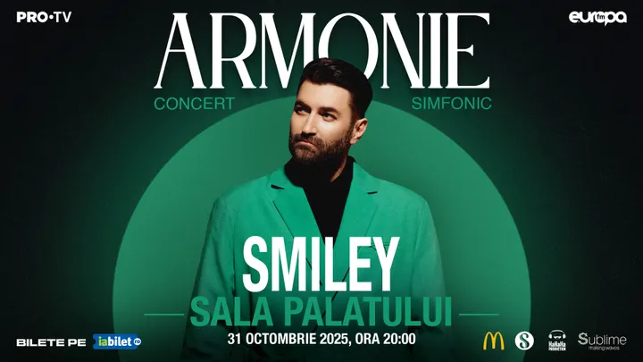 SMILEY @ SALA PALATULUI - “ARMONIE” - VINERI - 31 Octombrie 2025