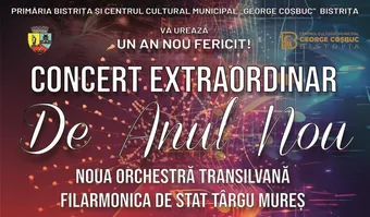 Bistrita: Concert extraordinar de Anul Nou - ora 17:00