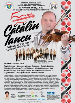 Pitești: Cătălin Iancu – Jubileu al Excelenței