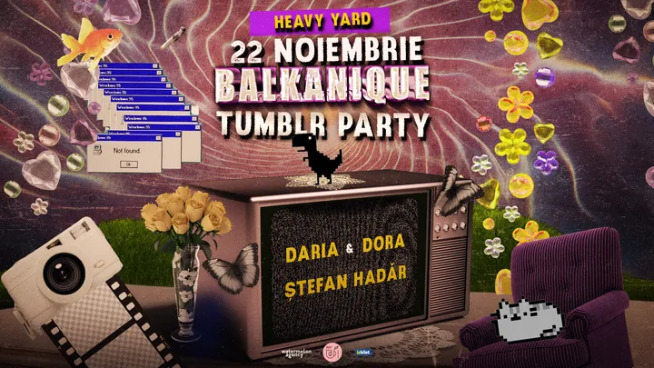 Balkanique Tumblr Party • Heavy Yard