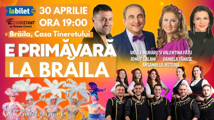 Braila: E Primavara la Braila