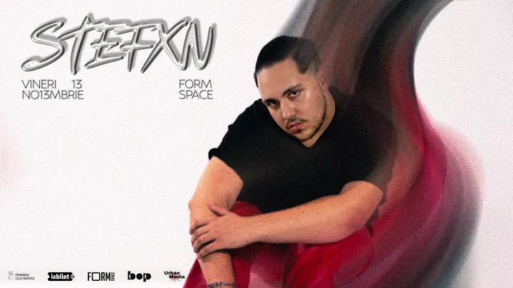Cluj-Napoca: Stefxn la Form Space Vineri 13