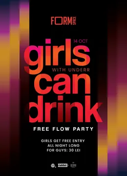 Girls Can Drink: Free Flow Party at FORM Space