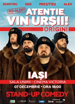 Iași: Stand-up Comedy cu <strong>Micutzu, Geo Adrian si George Dumitru</strong> - “Atentie, vin ursii!” - LUNI - ORA 18:00