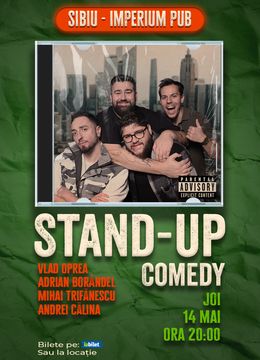 Sibiu: Stand-up Comedy cu Oprea, Borândel, Trifănescu și Călina