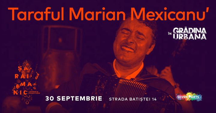 Taraful Marian Mexicanu' în Grădina Urbană