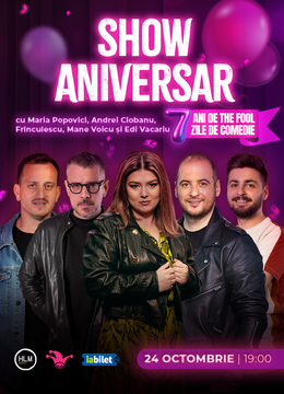 The Fool: SHOW ANIVERSAR cu Maria Popovici, Frînculescu, Mane Voicu, Andrei Ciobanu și Edi Vacariu