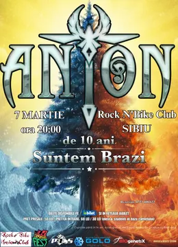 Sibiu: ANTON - de 10 ani Suntem Brazi - Turneu Aniversar