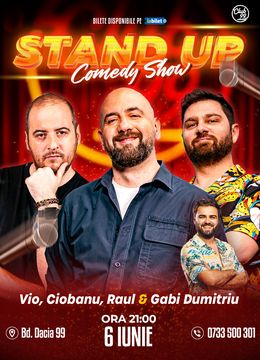 Stand-up Comedy cu Vio, Andrei Ciobanu, Raul Gheba - Gabi Dumitriu la Club 99