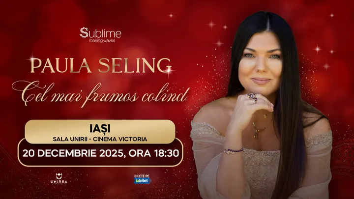 Iasi: Paula Seling - “Cel mai frumos colind” - 18:30
