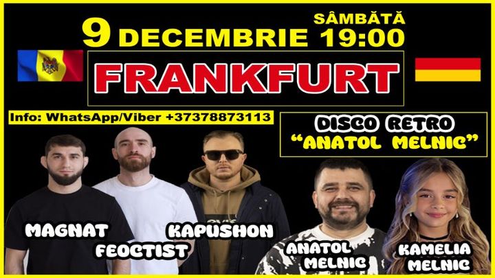 Frankfurt: Petrecere Moldoveneasca cu  Kapushon, Magnat, Feoctist, Anatol Melnic, Kamelia Melnic