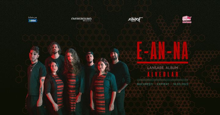 E-an-na • Lansare album „Alveolar” • Expirat • 16.03