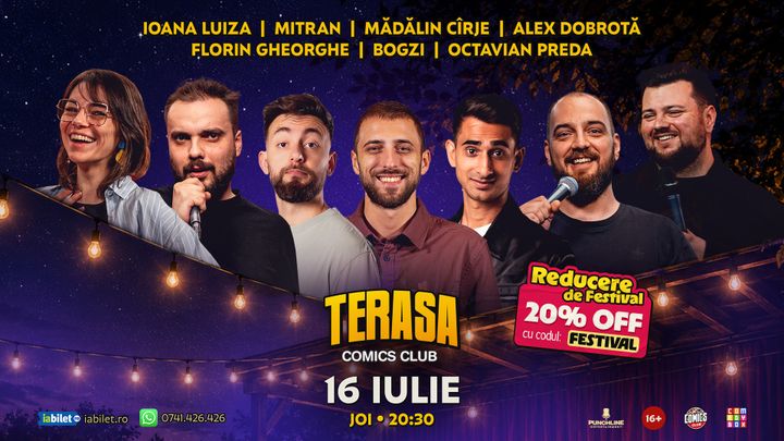 Stand-up cu Cîrje, Dobrotă, Florin Gheorghe, Ioana Luiza, Bogzi, Mitran și Octavian Preda pe Terasa ComicsClub!