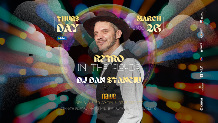 Retro in the Clouds w. DJ Dan Stanciu