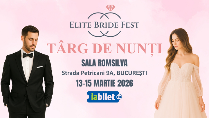 Târg de Nunți - Elite Bride Fest