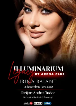 Cluj Napoca: Irina Baianț - ILLUMINARIUM LEGACY – Best of Illuminarium