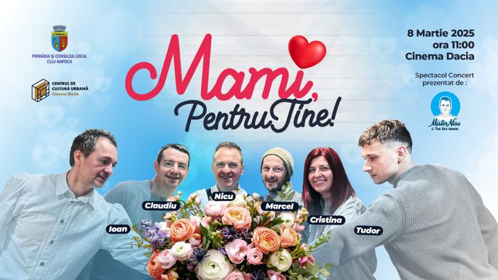 Cluj-Napoca: Mami, pentru tine
