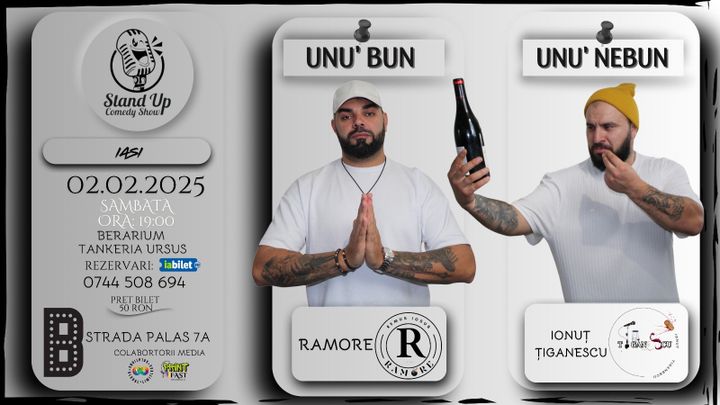 Iasi: Stand-Up Comedy - Unu Bun, Unu Nebun