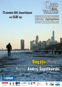 Iași: Proiecție film Filmul Bogății (Riches), dramă, Serbia, 2026
