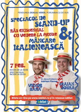 Porumbacu de Sus: Stand-up Comedy cu Victor Bara, Traian Dobra si Adrian Florea & Mancare Italieneasca