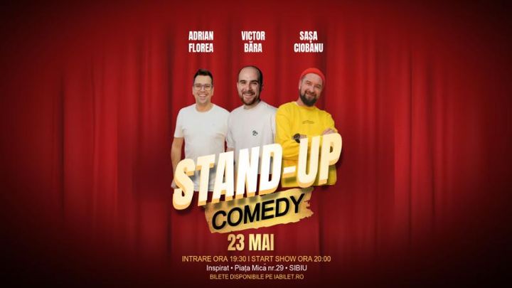Sibiu:  Stand-Up Comedy cu Băra, Sașa & Adrian