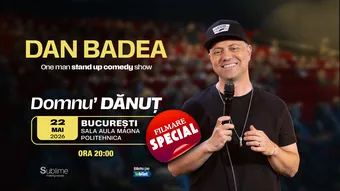 Dan Badea: Filmare Special “Domnu' Danut”