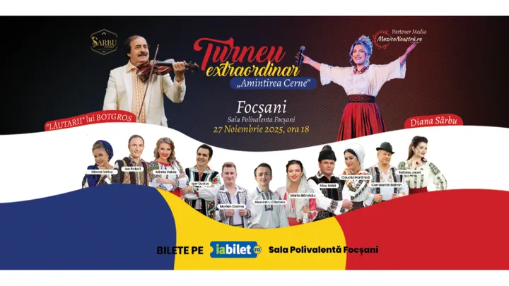 Focșani: Turneu Amintirea Cerne |"Lăutarii" lui Botgros| Diana Sarbu&Invitații|