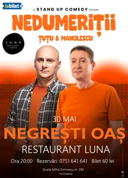 Negrești-Oaș: Stand-up Comedy - Dan Tutu si Cristi Manolescu