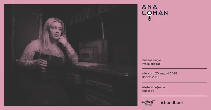 Ana Coman • Lansare Single