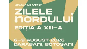 Zilele Nordului 2026