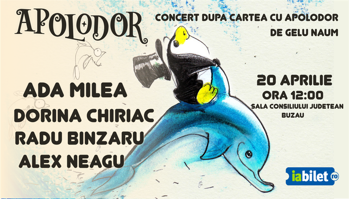 Buzau: Apolodor /  Ada Milea, Dorina Chiriac, Radu Bânzaru și Alex Neagu